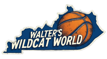 Walter's Wildcat World – All About Kentucky Basketball